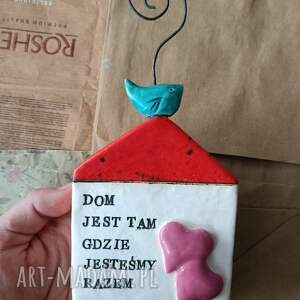 domek z sentencją i sercami ceramika ptaszek