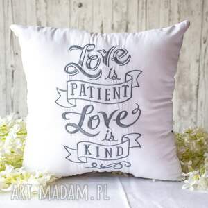 poduszka - miłość cierpliwa jest, haft maszynowy, cytat rocznica