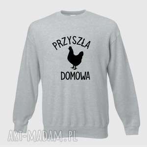 handmade święta upominki bluza z nadrukiem dla dziewczyny, kobiety, żony, siostry