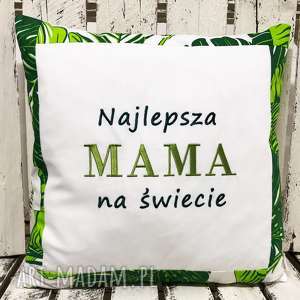 handmade poduszki poduszka najlepsza mama na świecie 40x40cm od majunto