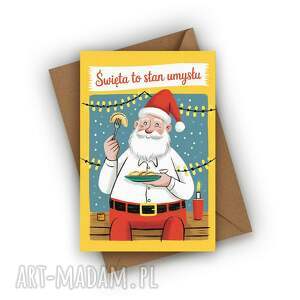 pomysł na prezent Kartka świąteczna - Święta to stan