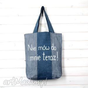 handmade na ramię torba nie mów do mnie teraz dżinsowa