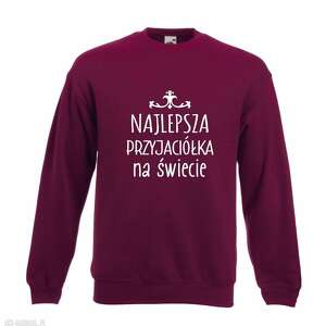 handmade upominki święta bluza z nadrukiem dla przyjaciółki, psiapsi, najlepszej