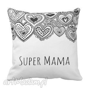 handmade dekoracje poduszka dekoracyjna serca dla super mamy mama 6506