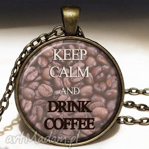 handmade naszyjniki keep calm and drink coffee - duży medalion