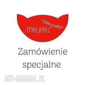 zamówienie specjalne - mrufru akcesoria