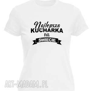 handmade koszulki koszulka z nadrukiem dla kucharki, prezent najlepsza kucharka