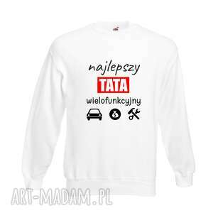 bluza z nadrukiem dla taty, prezent najlepszy tata, urodziny tatusia, święta