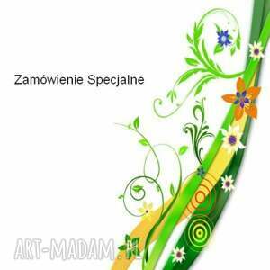 handmade zamówienie specjalne