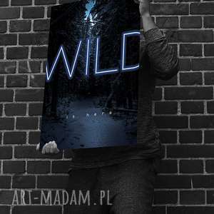 wild is here