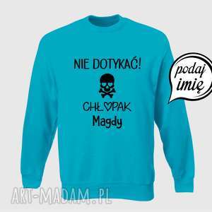 bluza z nadrukiem dla chłopaka, faceta, mężczyzny, męża, niego, prezent