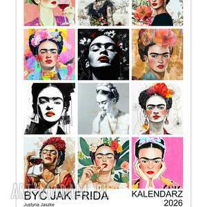 kalendarz 2026 być jak frida 15x21 cm, zestaw grafik, prezent