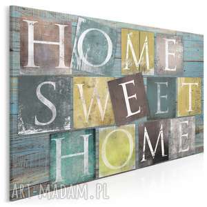 obraz na płótnie - home sweet home - 120x80 cm (34001)