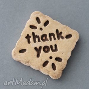 handmade magnesy thank you - magnes ceramiczny