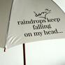 Raindrops DON'T keep falling on my head (white) modne parasole