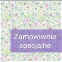 Zamówienie specjalne dla pani małgosi