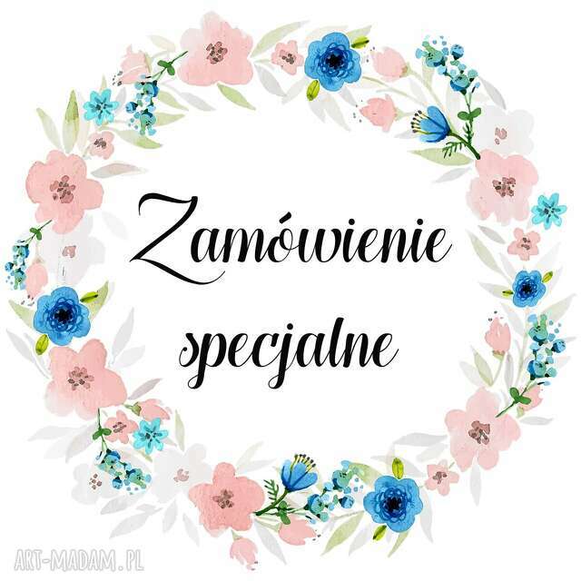 Piki - zamówienie specjalne