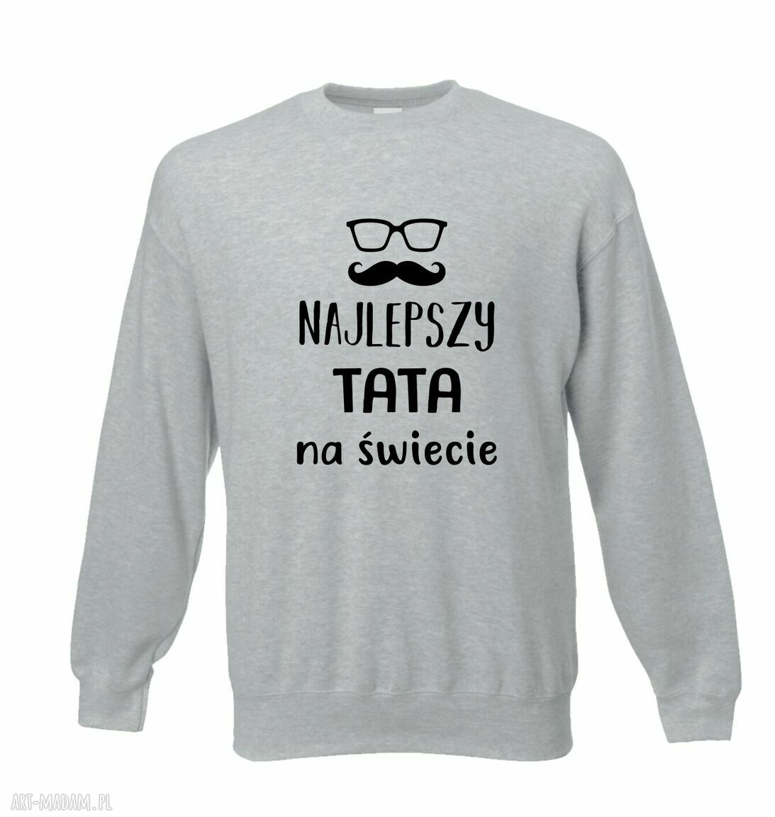 Bluza z nadrukiem dla taty - Najlepszy Tata na urodziny i święta