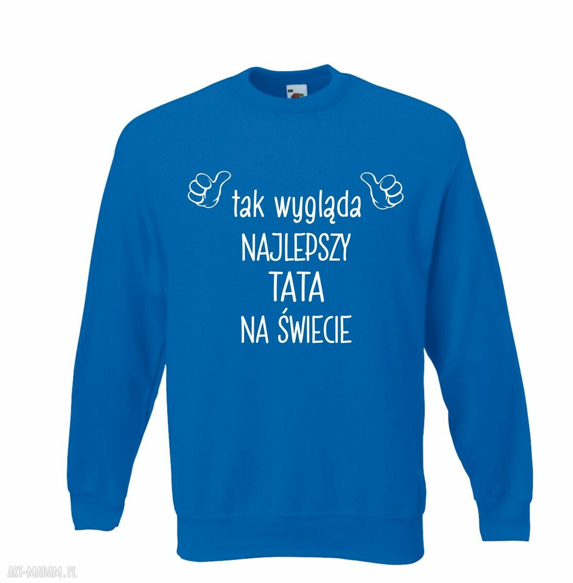 Bluza z nadrukiem dla taty - prezent Najlepszy Tata