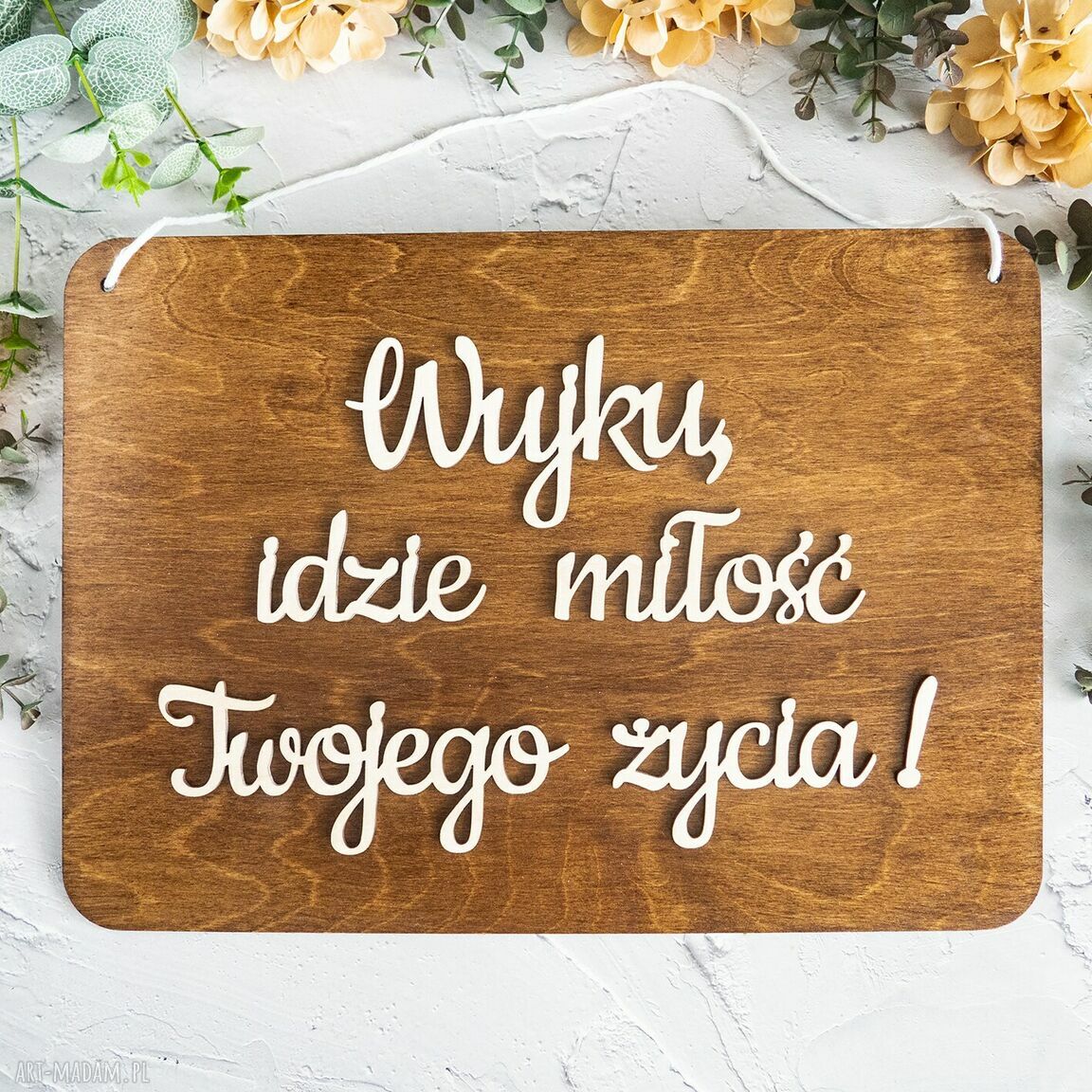 Drewniana tabliczka dla dzieci - Wujku, idzie miłość Twojego życia
