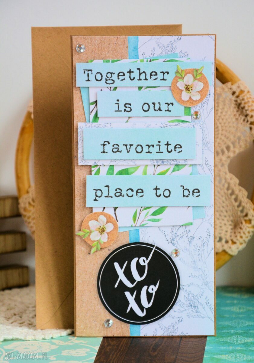 Kartka - Together is our favorite place to be