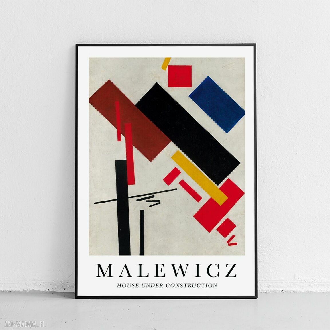 Plakat Kazimierz Malewicz „House under Construction” - format 40x50 cm