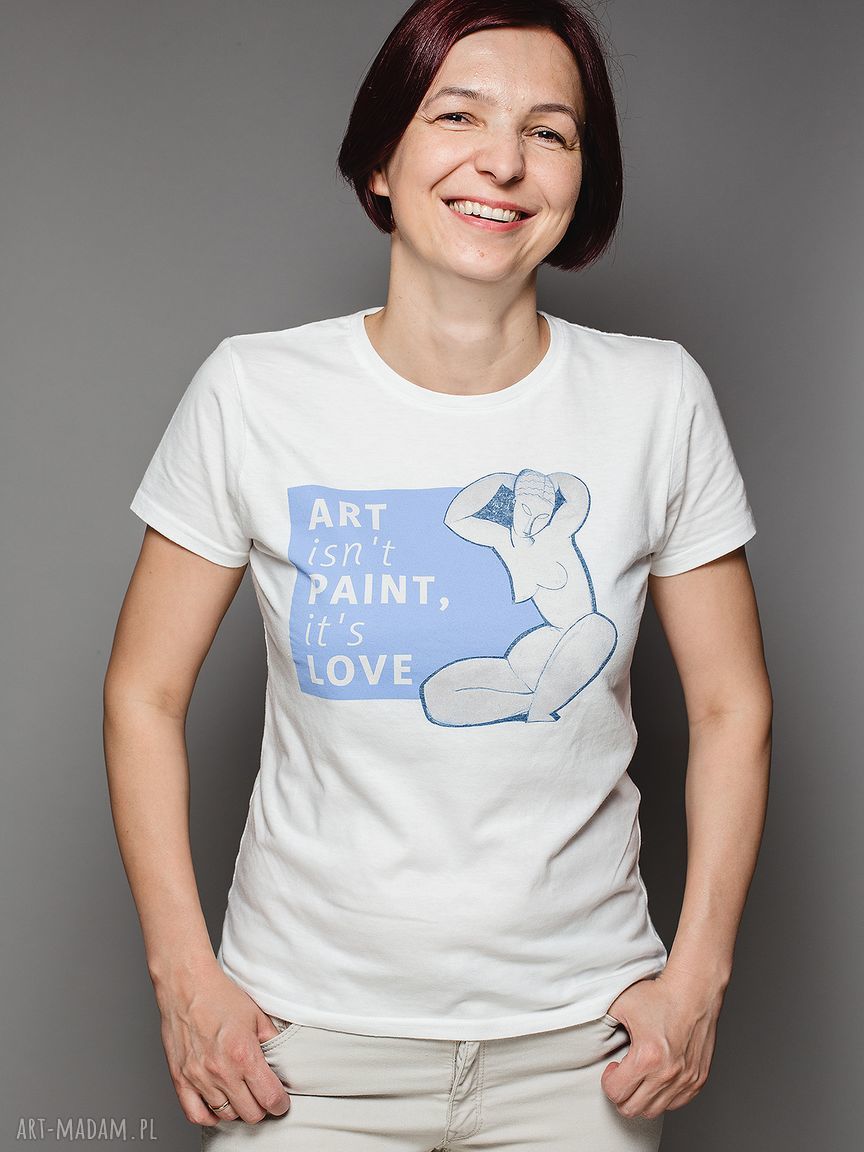 Koszulka (T-shirt) Art isn't paint, it's love - Modigliani „Kariatyda”