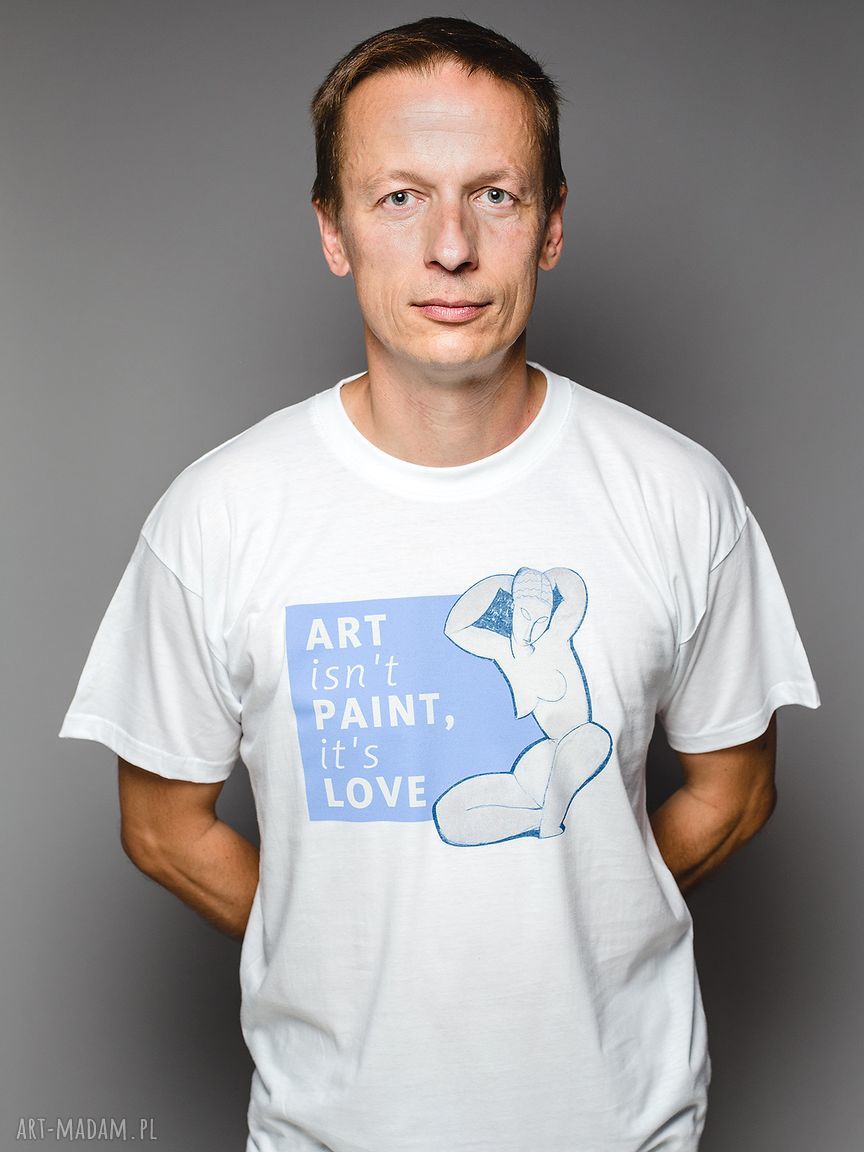 Koszulka (T-shirt) Art isn't paint, it's love - Modigliani „Kariatyda”