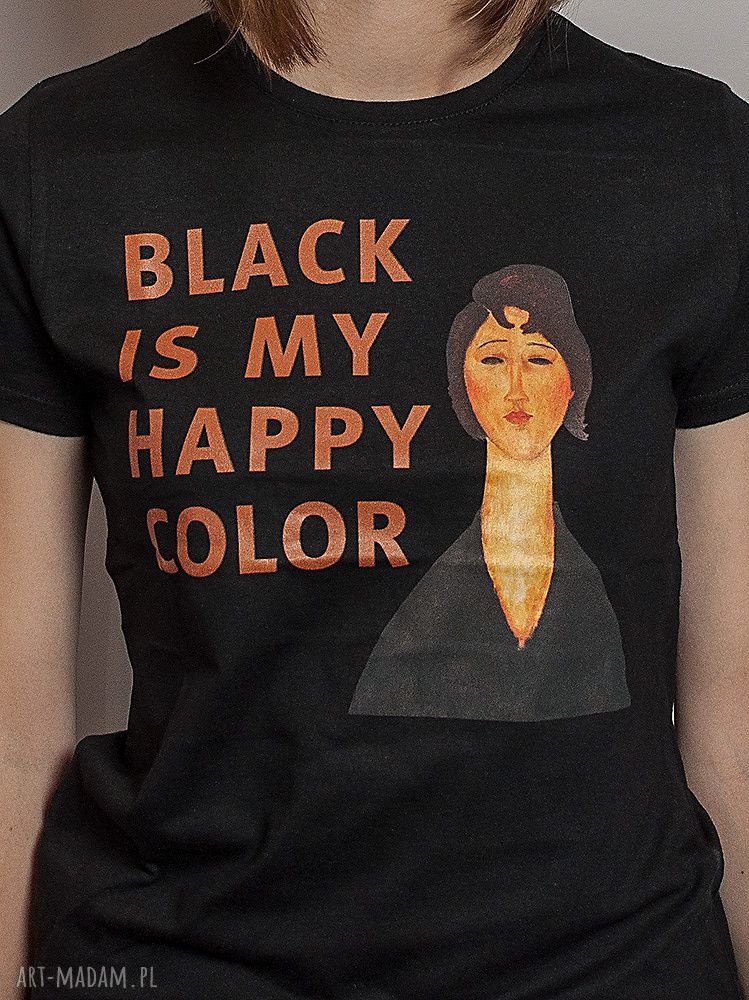 Koszulka damska Black is my happy color - 100% bawełna i sitodruk