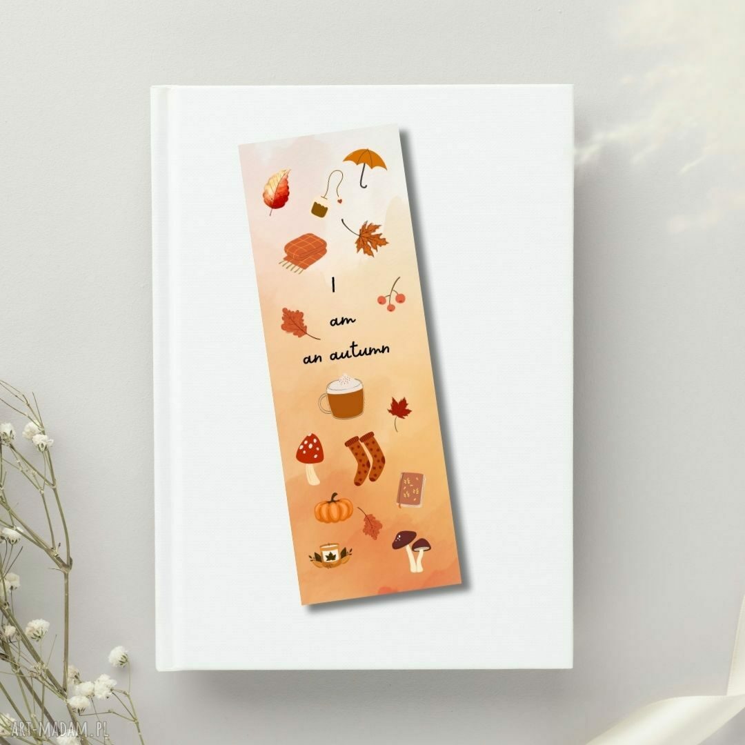 Papierowa zakładka jesienna „I am an autumn” do książki