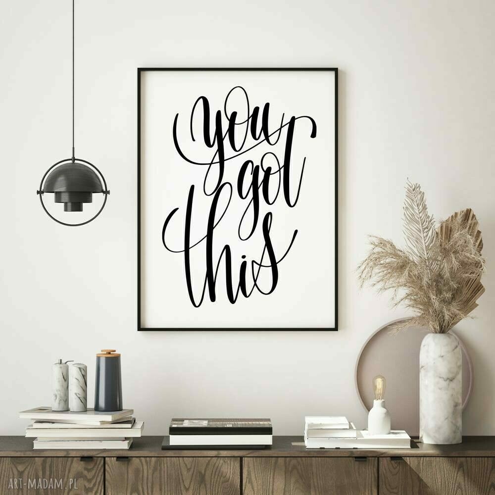 Plakat cytat „You got this!” 30x40 cm