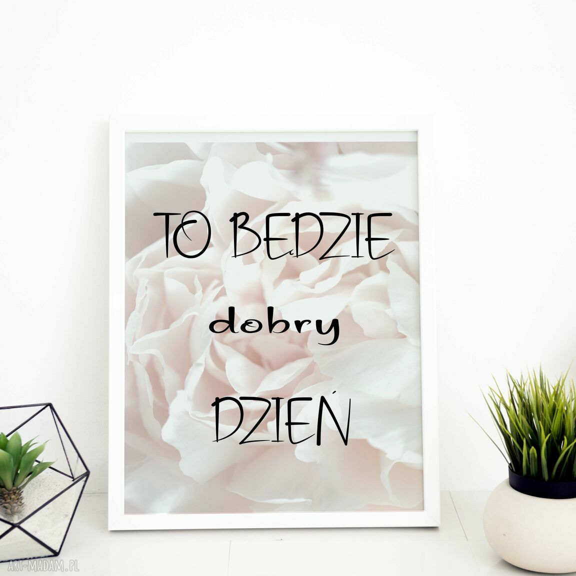 Plakat motywacyjny 40x50 cm - To będzie dobry dzień