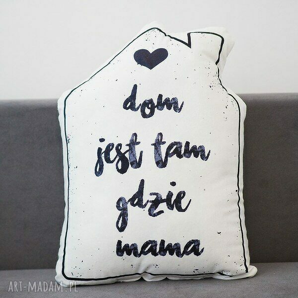 Poduszka dekoracyjna 'Dom jest tam, gdzie mama' 40x40 - prezent dla mamy