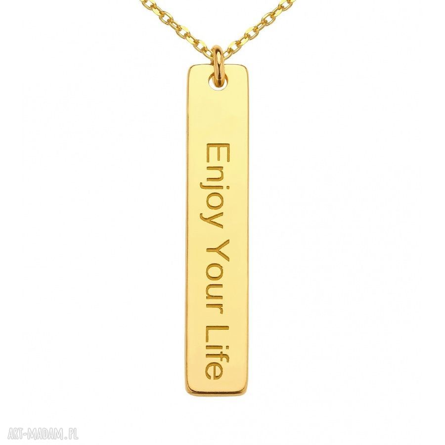 naszyjniki: ZŁOTY NASZYJNIK ENJOY YOUR LIFE autorskie