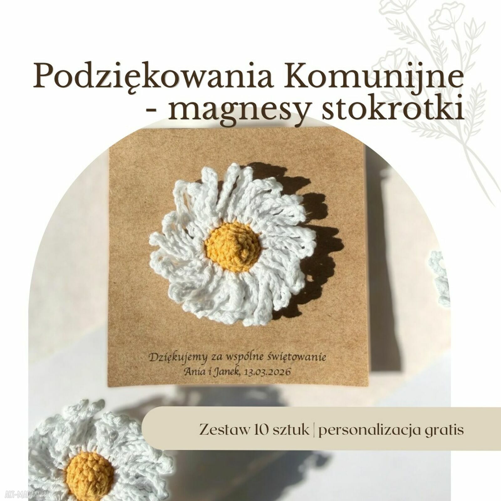 10 szydełkowych stokrotek - wyjątkowe podziękowanie dla gości Pierwszej Komunii Świętej