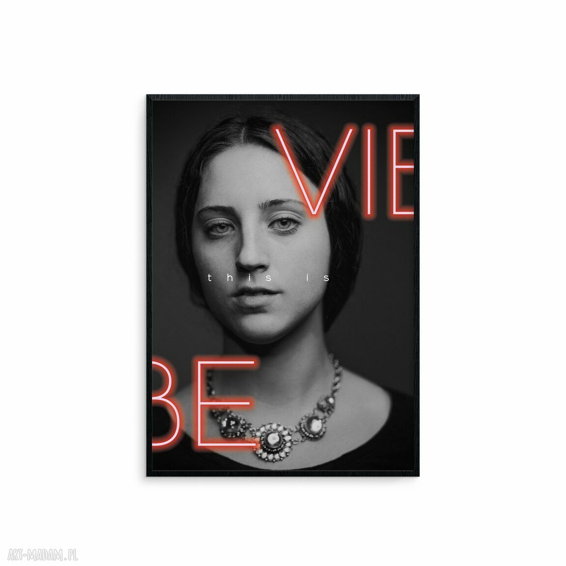 Thi Is Vibe - plakat neon oprawiony w czarną ramę B2 50 x 70 cm