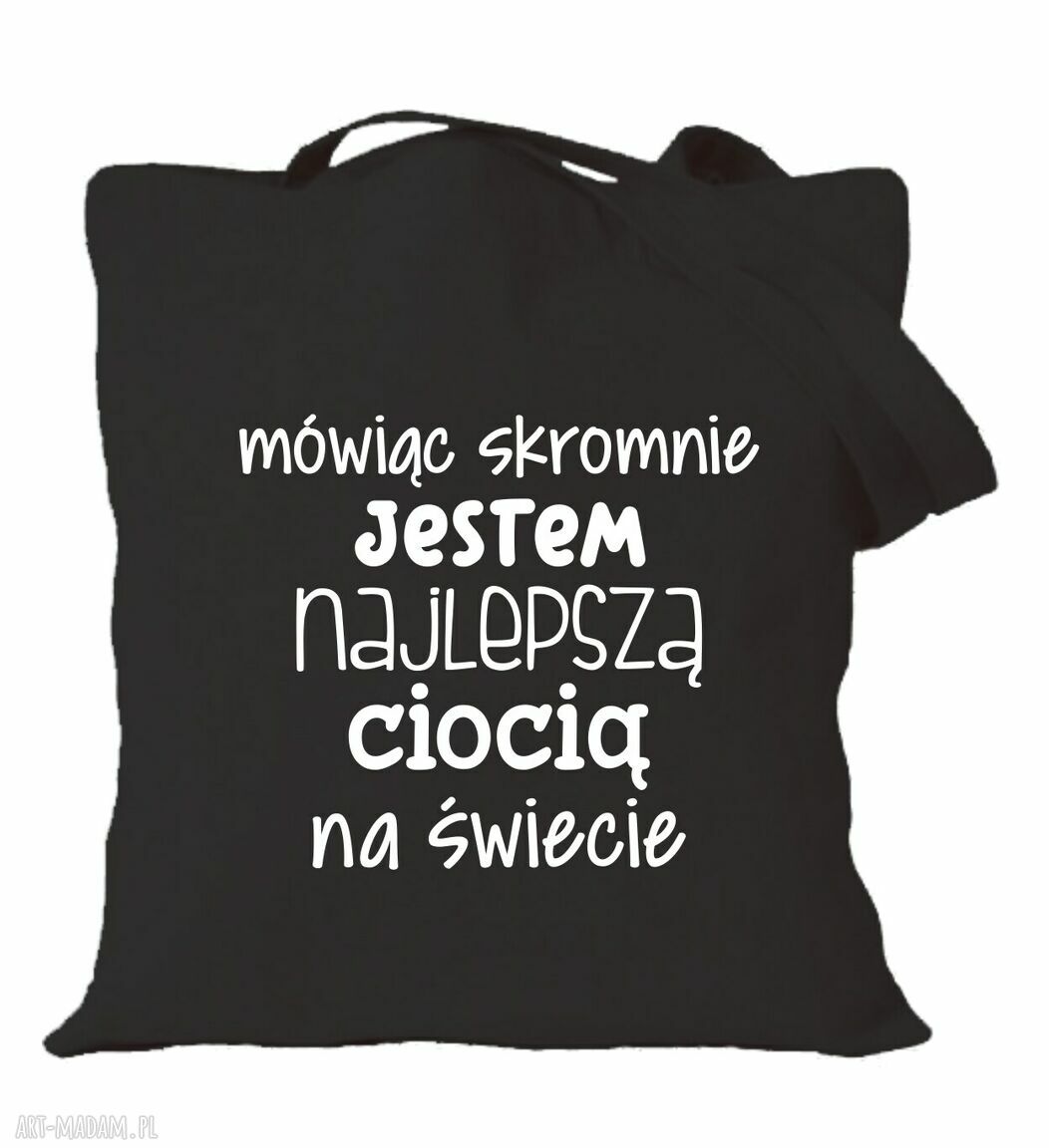 Torba z nadrukiem dla cioci - prezent na urodziny i święta