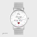 Zegarek, bransoletka - It is always time for love - metalowy